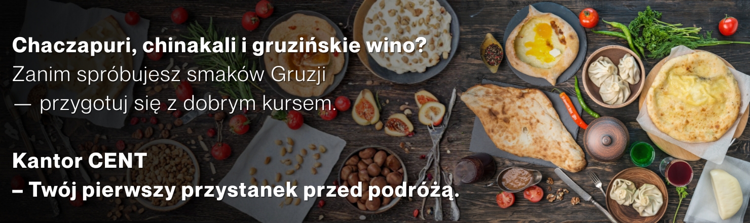 Lari gruzińskie GEL - najlepszy kurs kantor Cent Bydgoszcz