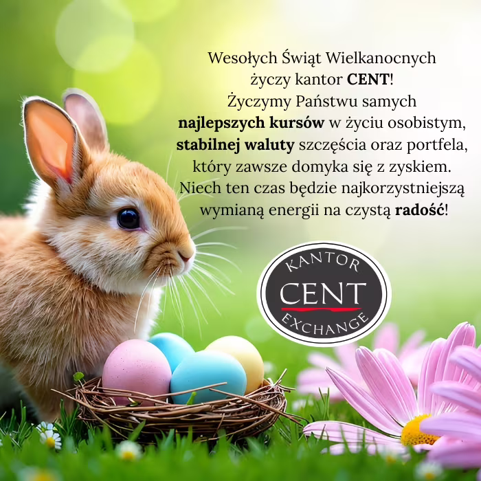 Wielkanoc Kantor Cent - najlepsze kursy walut Bydgoszcz Wielkanoc Kantor Cent - najlepsze kursy walut Bydgoszcz