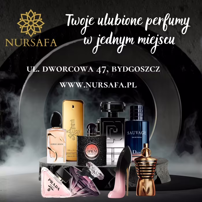 Nursafa Perfumeria Bydgoszcz - oryginalne perfumy w najlepszych cenach! Nursafa Perfumeria Bydgoszcz - oryginalne perfumy w najlepszych cenach!